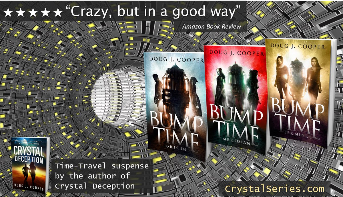 ★★★★★ “Male and female characters drive the story”   
BUMP TIME ORIGIN
Time-travel Suspense by the author of Crystal Deception
Amazon: amazon.com/gp/product/B07…
Author Page: crystalseries.com
#timetravel #asmsg Books