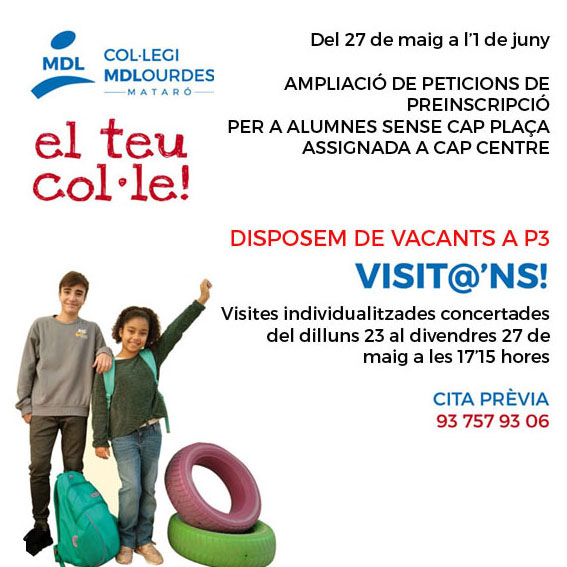 mdlmataro's tweet photo. AMPLIACIÓ DE PETICIONS DE PREINSCRIPCIÓ PER A ALUMNES SENSE PLAÇA ASSIGNADA A CAP CENTRE
Del 27 de maig a l'1 de juny
Disposem de vacants a P3. Si voleu conèixer el nostre centre truqueu al 937579306 i concertem una visita (del 23 al 27 de maig a les 17'15h) https://t.co/dnOCcoZhYR