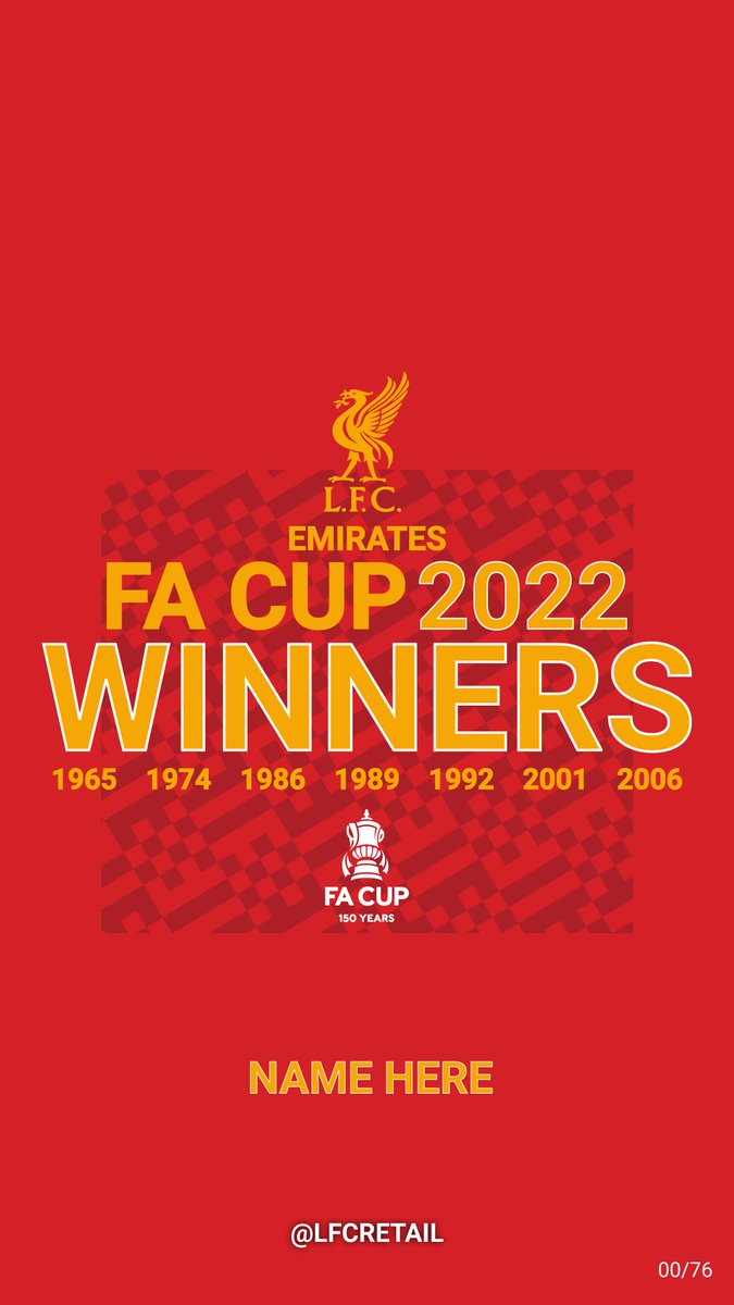 LFCRetail's tweet image. Reds, its time for #WallpaperWednesday and we are FA Cup Winners! 🎉

Reply with your NAME below and we’ll pick 75 at random to receive a personalised version. GO!