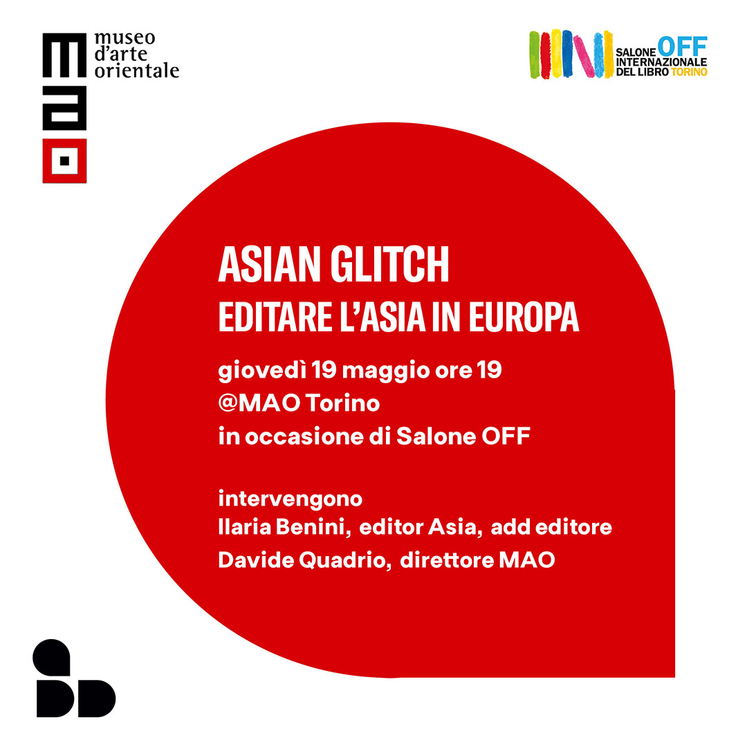 FondToMusei's tweet photo. Il 19/05 alle ore 19 Davide Quadrio, direttore di #maotorino  presenterà in museo per Salone OFF-Salone Internazionale del Libro la conferenza Asian glitch: editare l'Asia in Europa.
👉 Tutti i dettagli qui: https://t.co/FdHd1PsJLy

@twitorino @turismotorino @SalonedelLibro https://t.co/DI9RQWxFls