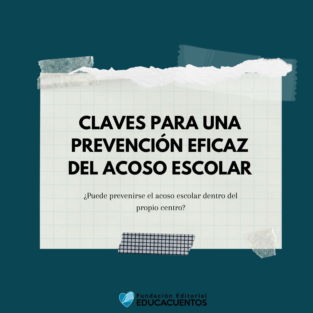 EducacuentosOrg's tweet photo. ¿Puede prevenirse el #acosoescolar desde el propio centro? Hoy os damos algunas claves que pueden ayudarnos a mejorar el clima de #convivencia en el ámbito #escolar https://t.co/xbRo8gT9zz