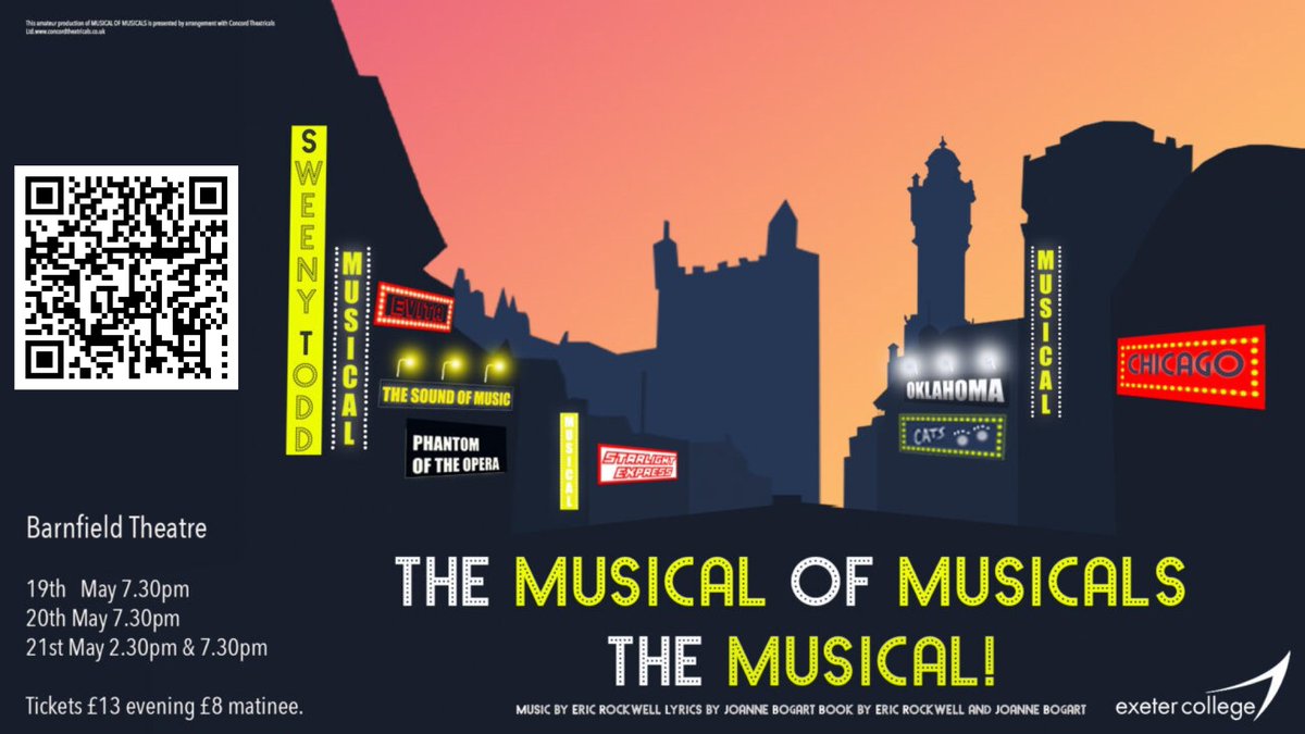 ExeterCollMPA's tweet photo. The Musical of Musicals The Musical! Scan the QR Code for tickets. #ExeterCollege #execollproud #musicals #theatre https://t.co/8H5Y4k2ZFd