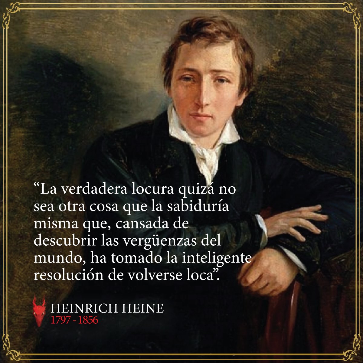 MacabroFICH's tweet photo. #FrasesMacabras: Christian Johann Heinrich Heine fue uno de los más destacados poetas y ensayistas alemanes del siglo XIX. Heine es considerado el último poeta del Romanticismo y al mismo tiempo su enterrador. https://t.co/RnmVEvdNjl