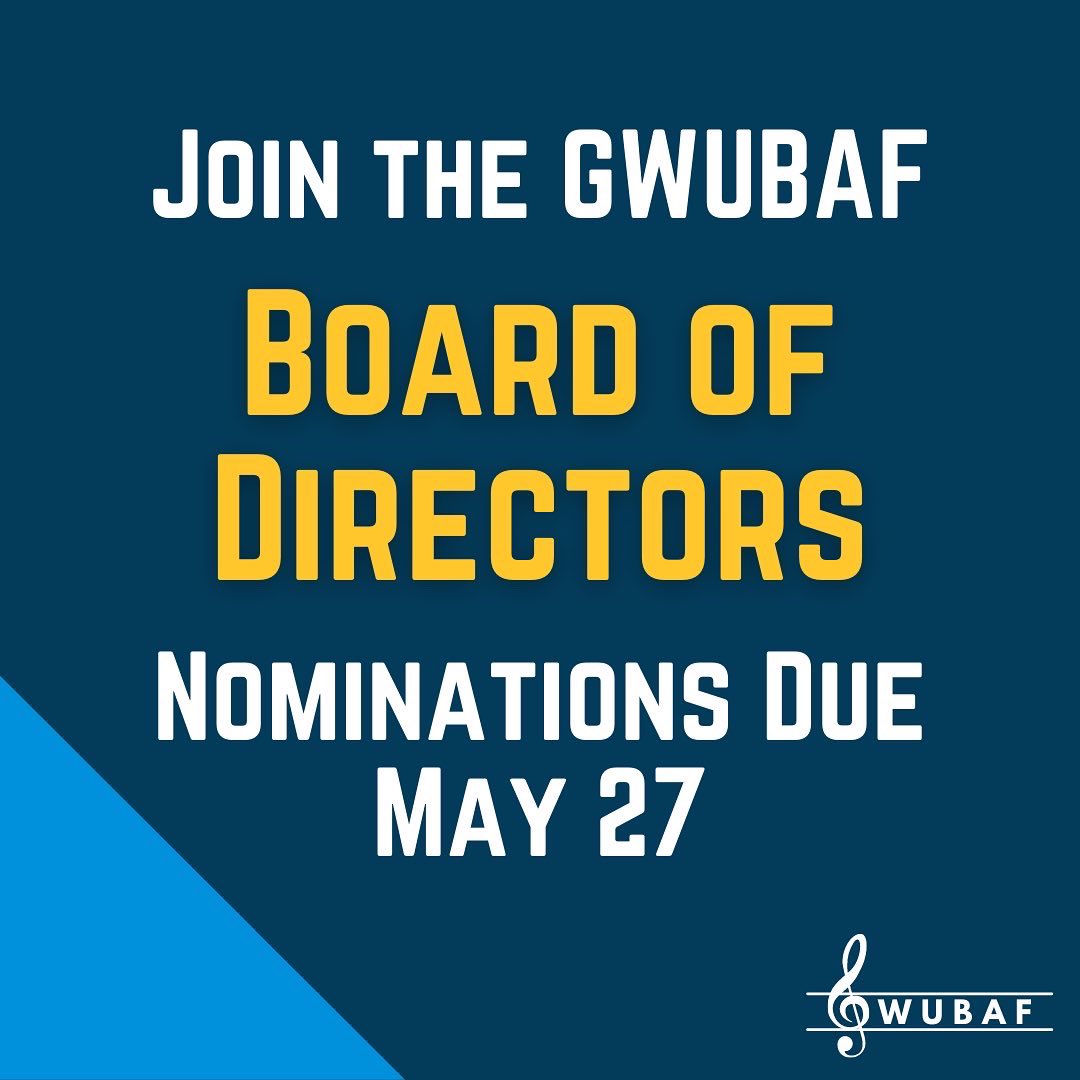 GWUBAF's tweet photo. It's time to nominate yourself for a position on the GWUBAF Board of Directors! Seven positions will be elected in June. Visit https://t.co/Bp2qNsENF6 to learn more and submit your nomination by May 27! https://t.co/iahwgPMZdZ