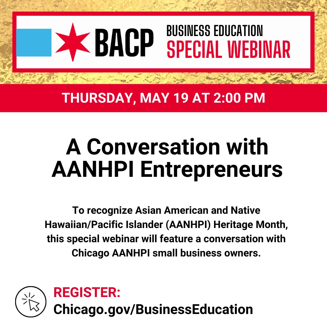 ChicagoBACP's tweet photo. 3 days of free webinars!

- TODAY: Chicago Dept. of Aviation presents "How to Open a Concession at @fly2midway &amp; @fly2ohare" 
- TMRW: A special #AANHPI entrepreneurship webinar
- FRIDAY: Accounting in @QuickBooks presented by @ARCCConsulting

Register at https://t.co/KnMX3Ui605 https://t.co/xn2TjvhXe0