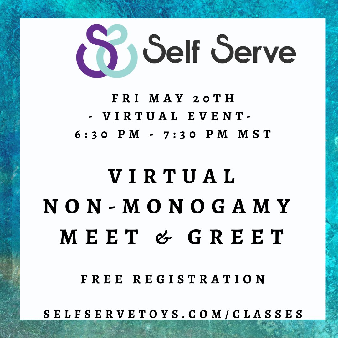 SelfServeToys's tweet photo. Friday May 20th at 6:30pm MT
If you're curious about polyamory, non-monogamy, open relationships swinging and more or you've already chosen this as your relationship style join us virtually via zoom for introductions, socializing, Q&amp;A and more! 
https://t.co/x1p3ckpfV8 https://t.co/OrG355zP3F