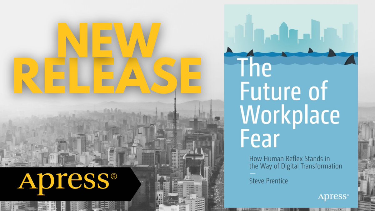 Author <a href="/StevenPrentice/">Steven M Prentice</a> covers the various types of fear that can occur in the workplace in the context of digital transformation, how these fears can impact #productivity, #teamdynamics &amp; #corporatehealth, and most importantly, how to overcome them. 📚 amzn.to/3NqfvO1