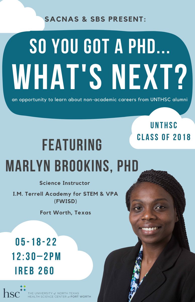 UNTHSC_SACNAS's tweet photo. SACNAS &amp; SBS invite you to So You Got a PhD…What’s Next? featuring UNTHSC alumnus, Dr. Marlyn Brookins. Join us today at 12:30 PM in IREB 260 to learn more about her career path post-PhD! Free food provided!! 😍 https://t.co/EnoN8e4s0N
