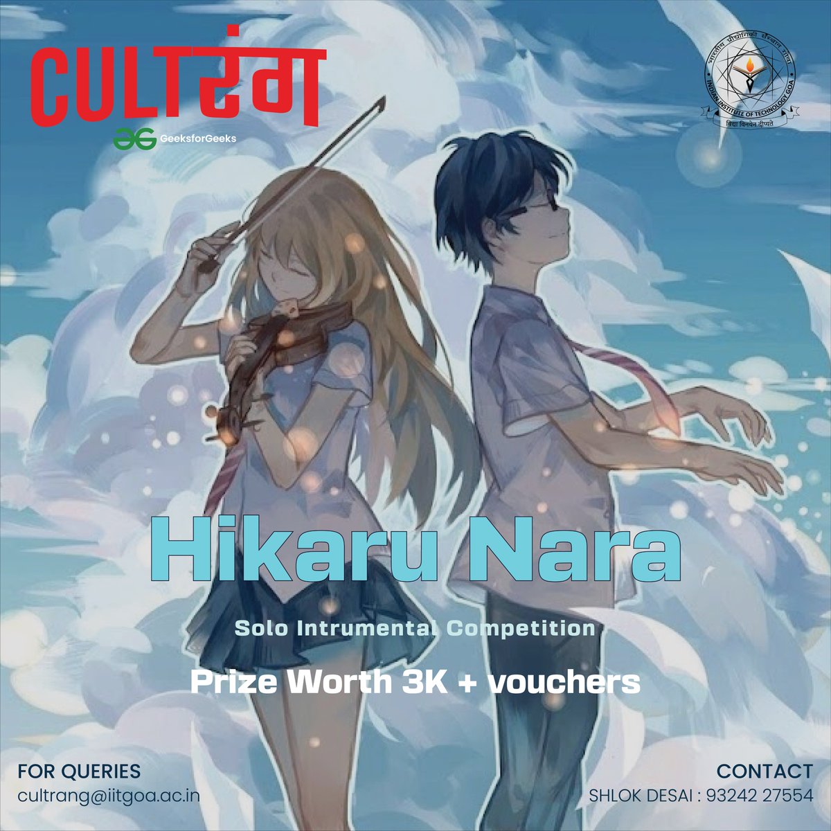 CultRangIITGoa's tweet photo. Everyone loves😄 #music and even more when one can create it, sometimes the only true companion of the day is your loving instrument 🎸🎹. CultRang presents "Hikaru Nara" a solo instrumental competition!!

🌟Registration link in Bio !!🌟
#netflix #geeksforgeeks #CultRang https://t.co/NoeoQwvnmK