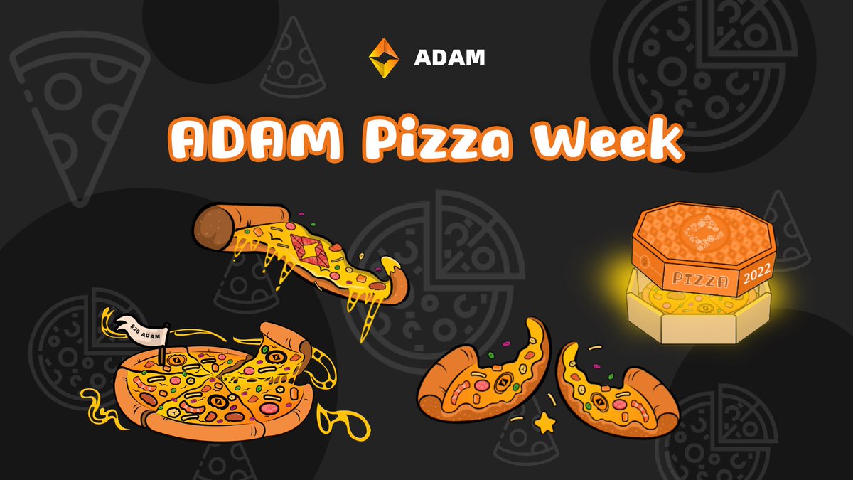 🍕Celebrate #ADAM Pizza Week🍕

Supreme Pizza👉  $20 ADAM
luxury Pizza👉  $10 ADAM
Lucky Pizza👉  $5 ADAM
Pizza Blind Box👉  ？？ADAM

Randomly select some ppls to share the #ADAM Pizza every day

🕰: May 18th -May 22nd
⚠️Task: forms.gle/D42Gjt4azVmdsg…

#BSC #BTC #crypto