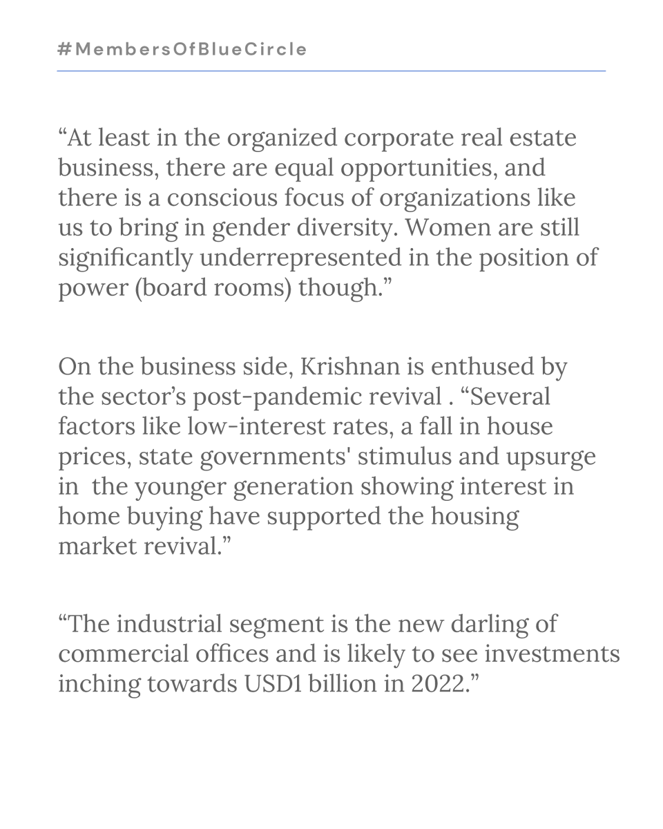 This week, in our Members of Blue Circle series, we are pleased to feature Kanchana Krishnan, MRICS ( Managing Director, <a href="/Colliers/">Colliers</a>  - Chennai)