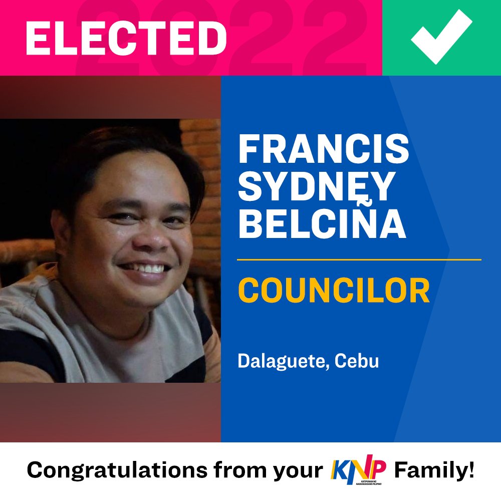 Congratulations to our KANP local candidate Francis Sydney Belciña for his election as Councilor of Dalaguete, Cebu! #Halalan2022 #KayaNatinPilipinas