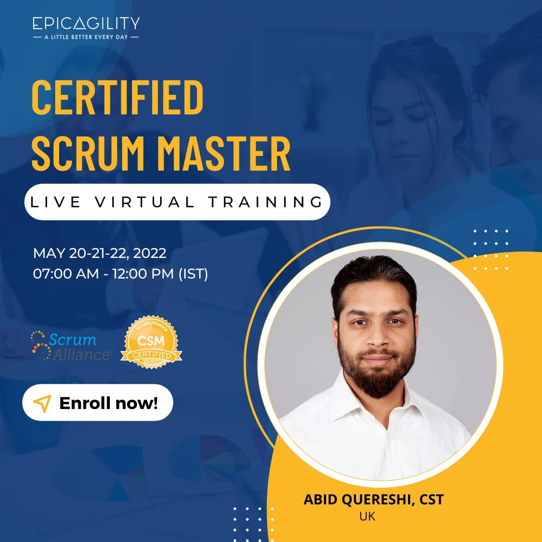epicagilityin's tweet photo. If you want to be a Scrum Master, are implementing Scrum, or need the scrum framework for your team to thrive, our CSM course is the place to start. Enroll in our 20-21-22 May training session with CST Abid Quereshi!      
#scrummastertraining #scrumalliance #epicagilityindia https://t.co/G5BW8y23b3