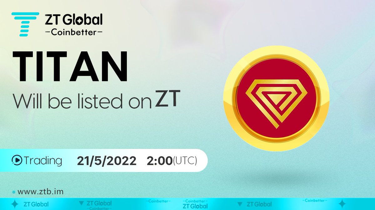 📢#ZTnewlisting🍬

📎#TITAN will be listed on the #ZTexchange

💎 Trading pair: $TITAN /USDT
💎 Recharge:already opened
💎 Trading: 2:00 May 21 2022 (UTC)

🔗support.clfxpx.com/hc/en-001/arti…

<a href="/TITANisourDOGE/">TITAN is our DOGE ⚡️</a>