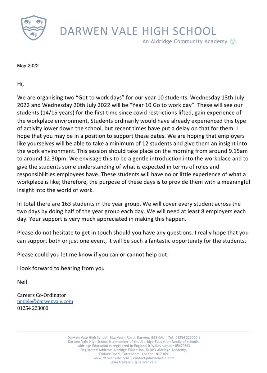 Looking for local businesses to support our Yr 10 go to work days on Wed 13th July and Wed 20th July 2022. If you can give a couple of hours to host a small group of year 10 students in a morning on one of those days please get in touch with Nmiele@darwenvale.com 
#teamvale #work