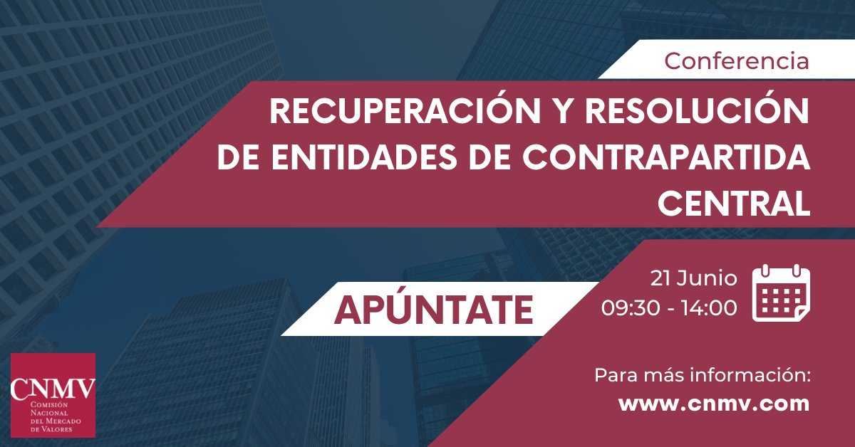 #savethedate | Conferencia sobre Recuperación y Resolución de Entidades de Contrapartida Central.
🗓️21 de junio 2022
🕙09:30h a 14:00h

La conferencia podrá seguirse online o presencial. Reserva tu plaza👉bit.ly/3Nnem9E

#eventosCNMV #CNMV