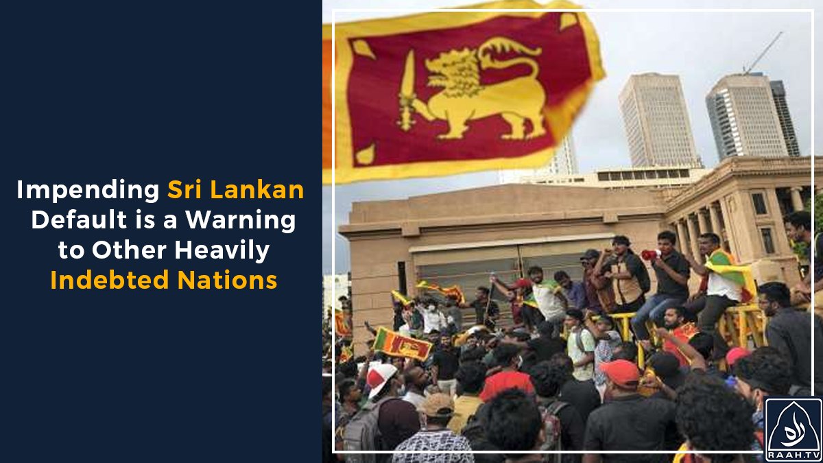 raahtv's tweet photo. Impending Sri Lankan Default is a Warning to Other Heavily Indebted Nations
Click the link for details:
https://t.co/Oqk0HTl5fC
#raahtv #imf #Pakistaneconomy #Srilanka #exorbitantprivilege #pkr #ceylon #Colombo #dollarhegemony #debttrap #Srilankancrisis https://t.co/UCS9RsEEuX