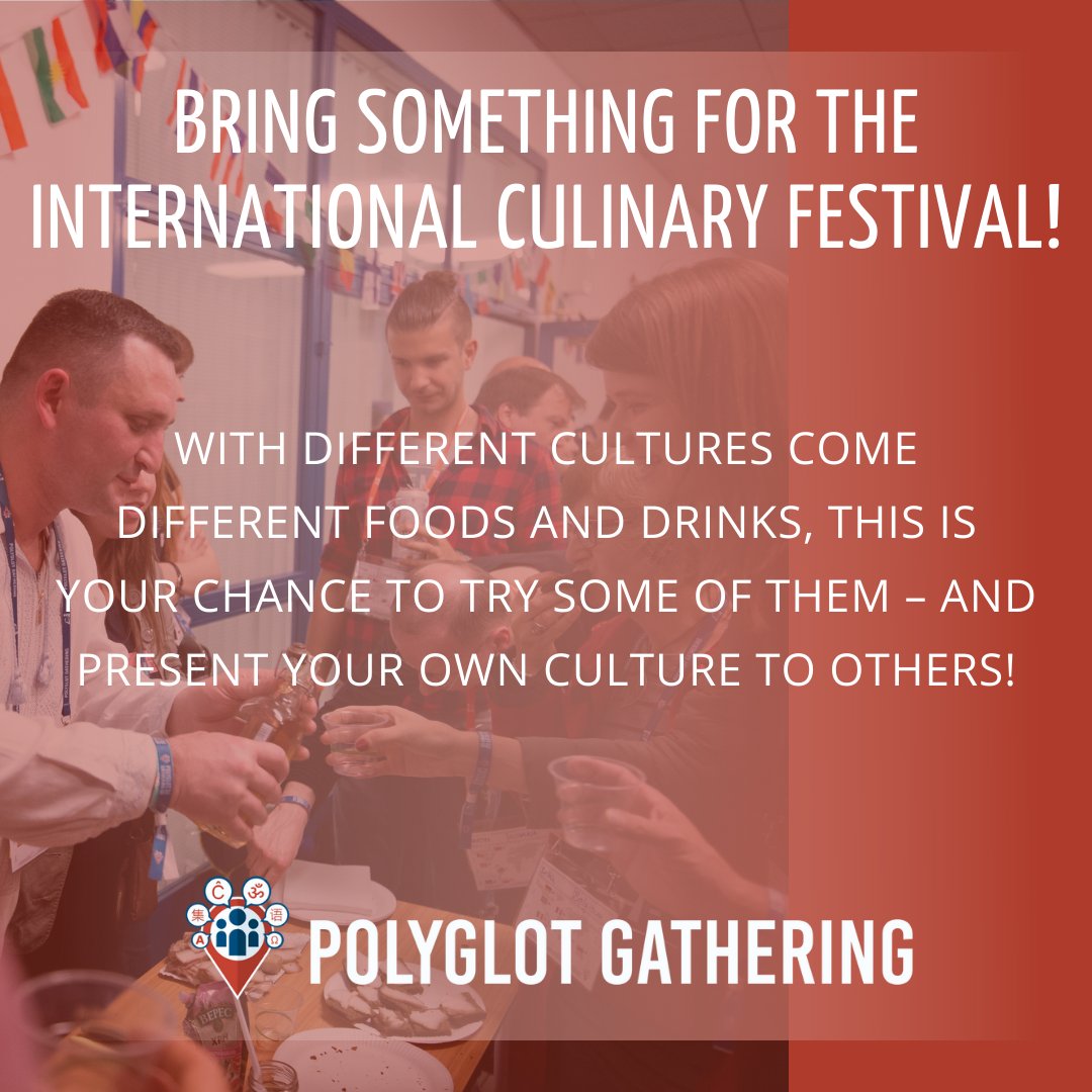 Bring a sample of snacks, sweets or drinks from your country, and present your culture to the other participants of #PolyglotGathering in Poland! 🇵🇱