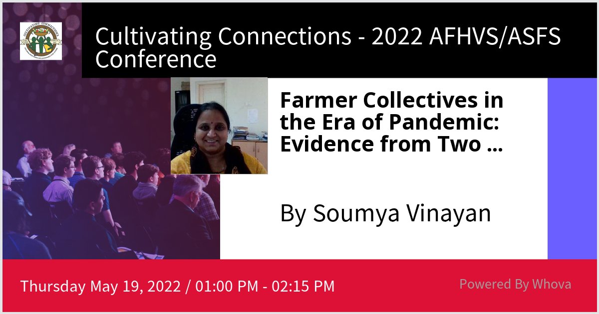 I am speaking at Cultivating Connections - 2022 AFHVS/ASFS Conference. This a co authored paper with Prof@NLalitha15. Part of the study funded by <a href="/icssr/">Indian Council of Social Science Research (ICSSR)</a>. 

<a href="/CsdHyderabad/">Council for Social Development (CSD) Hyderabad</a>

Please check out my talk if you're attending the event! #cultivatingconnections2022 - via #Whova event app