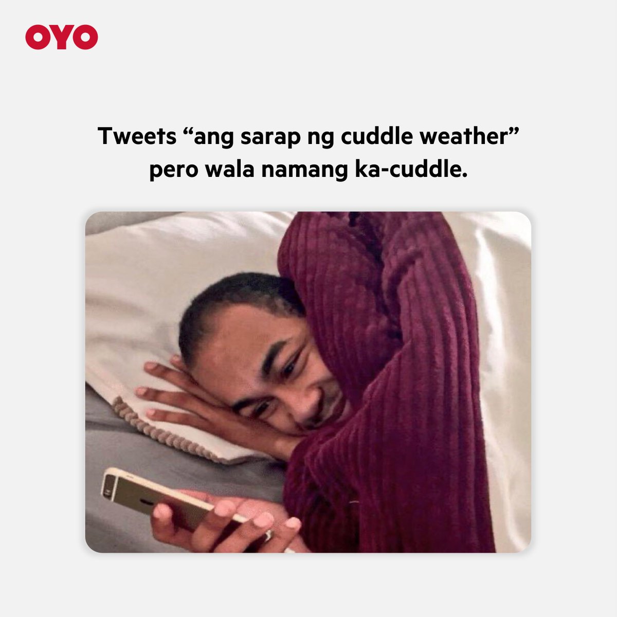 Bakit may pag-atake??? 😭🥶

Head over the #OYO app na lang to book a more comfy staycation, with or without a cuddle buddy. 😉😏😆 bit.ly/PH_OYO