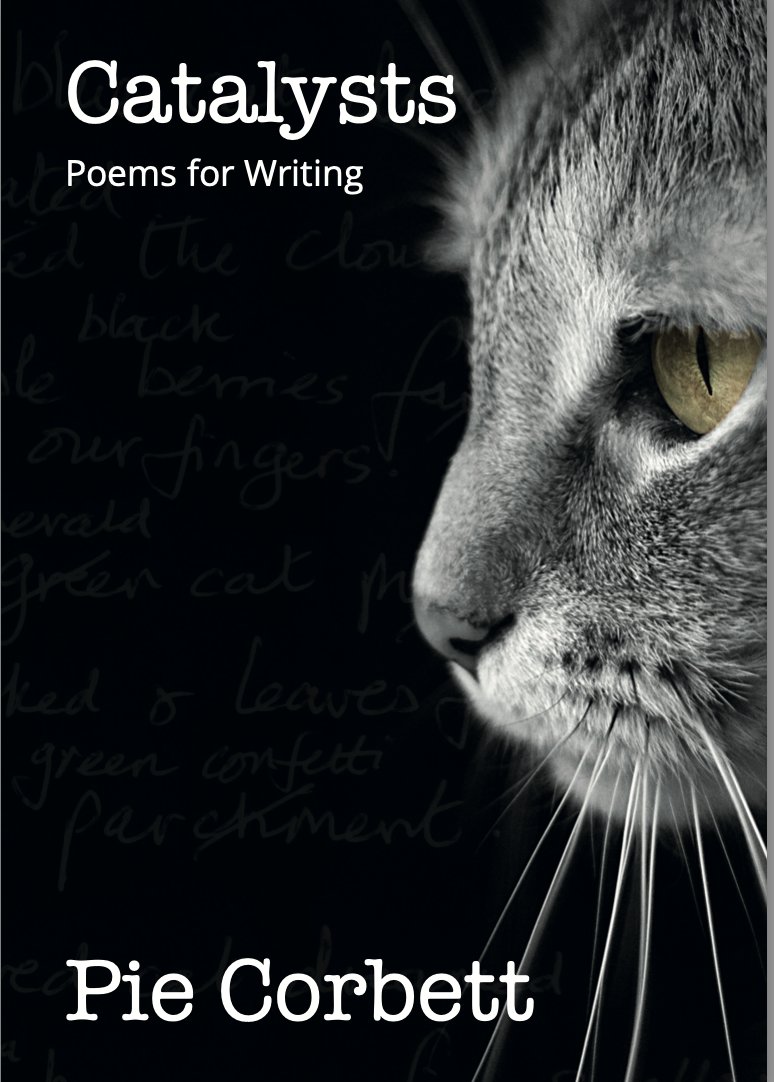 PieCorbett's tweet image. Coming soon - over 150 poetry models - catalysts for writing.
