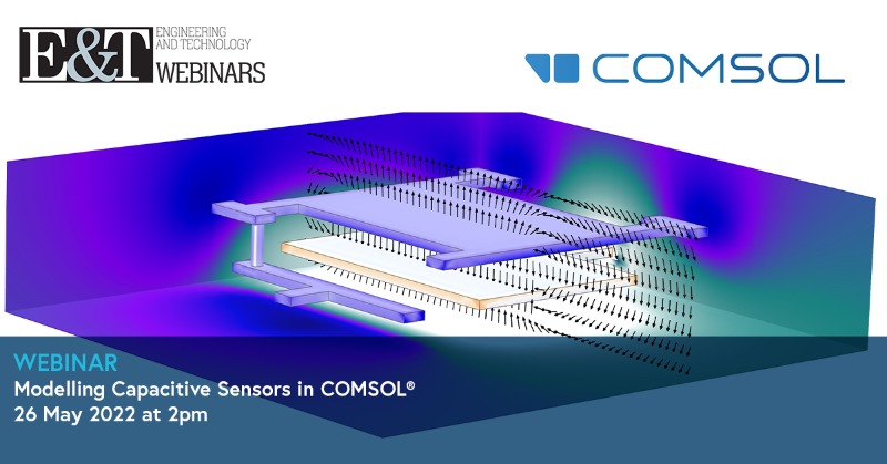 eandt_connect's tweet photo. Modelling Capacitive Sensors in COMSOL®. 
Join us on 26 May at 2pm to learn about the simulation-driven development of capacitive #sensors - register now!