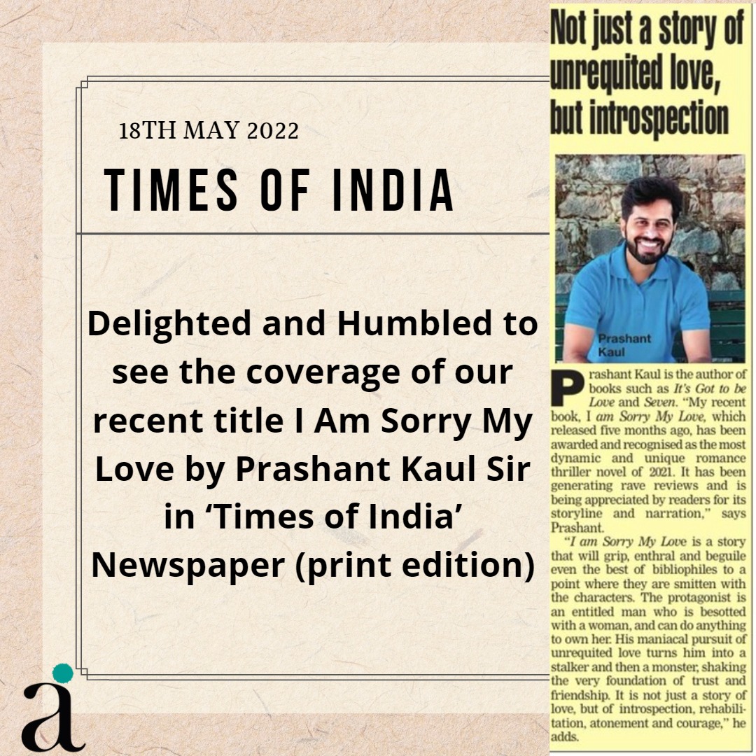 AuthorsInkIndia's tweet photo. This #TOI coverage just poured in. :)

Delighted and Humbled to see the coverage of our recent title *I Am Sorry My Love* by Prashant Kaul Sir in ‘Times of India’ Newspaper (print edition).

Thanks for supporting us 😊
Congratulations Mr. Prashant Kaul 
#MediaCoverage #booktwt https://t.co/B3ogx0kQED