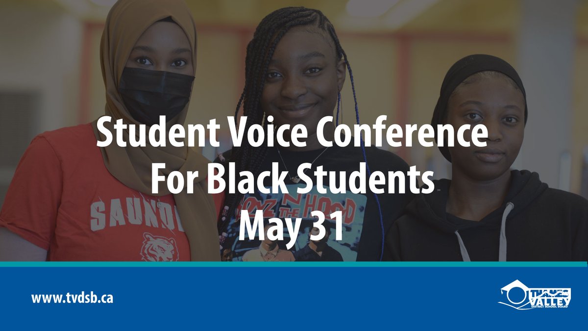 🗣*Student Voice Conference for Black Students* May 31 - Black Students from grades 8-12 are invited to come together to discuss equity and anti-racism, and help shape the supports that will be available to students in #TVDSB. Register TODAY: forms.gle/xW2H16LsQb4E4s…