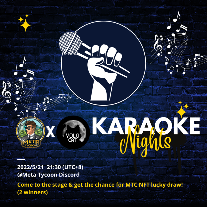 MetaTycoonNFT's tweet photo. Meta Tycoon x Yolo Cat Karaoke Night
─
Tycoons and Yolo Cat frens! We collab with Yolo Cat, one of the most admirable NFT projects in Taiwan!
─
Event Time: 2022／5／21／ 21:30 ( UTC+8)
Place: Meta Tycoon Discord 舞台(Stage)
─
#metatycoon元宇宙資產 #metatycoonassets #元宇宙 https://t.co/2RHAGhR0Qg
