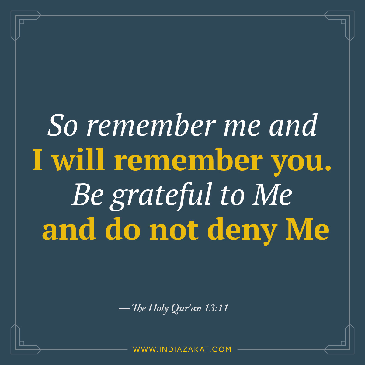 A divine quote from Holy Qur'an to start your day with. Share it with your family, friends and loved ones.
.
.
#quranicquote #hadith #islamicmessage #donation #donate #ngo #socialwork #fundraising #zakatonline #islam #socialcause #socialresponsibility #crowdfunding #IndiaZakat