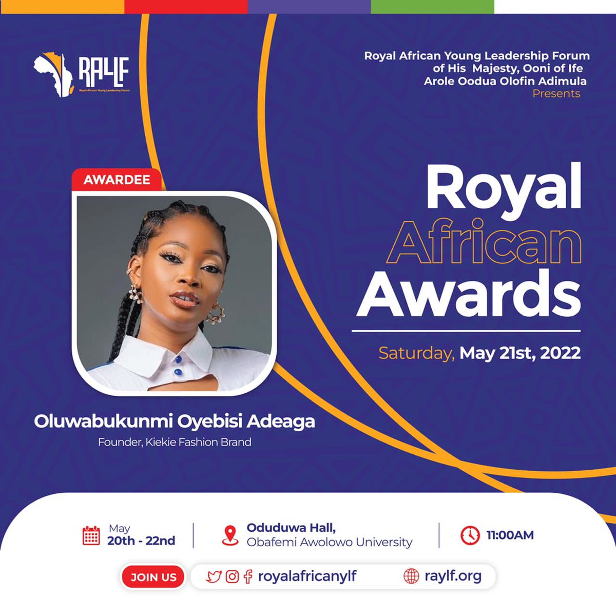 Have you heard about the prestigious Award show coming up on the 21st of May? 

His Imperial Majesty, <a href="/OoniAdimulaIfe/">Ooni Enitan Ogunwusi</a> will be awarding 100 youths- <a href="/Tunde_OD/">Tunde Onakoya</a>, <a href="/SavvyRinu/">Rinu Oduala 🔥🔫</a>, Hanu Fejiro, Oluwabukunmi Oyebisi among others!

Click bit.ly/AttendRAYLF2022 to register! 
#RAYLFAwards2022