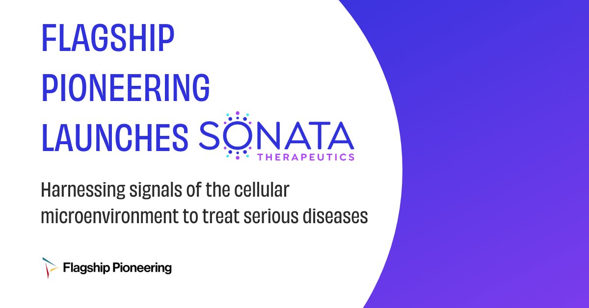 We’re pleased to announce the launch of Sonata Therapeutics, a company that is focused on harnessing the cellular microenvironment for the treatment of #SeriousDiseases. Learn more here: bit.ly/3FTVkp4 #CompanyLaunch #Microenvironment