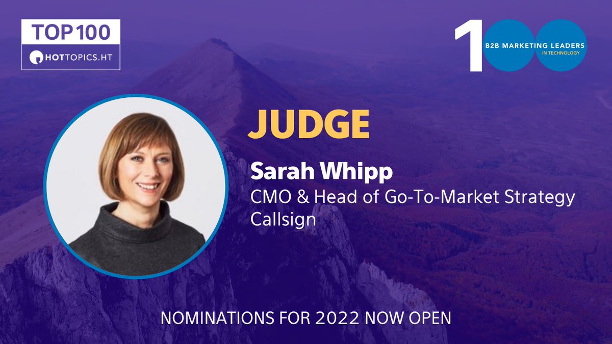 We are excited to announce Sarah Whipp (<a href="/swhipp/">Sarah Whipp</a>) as one of the judges for the Global Top 100 Marketing Leaders in Technology for 2022 Awards!

Nominate your TOP B2B CMO here: hubs.la/Q01bzC6T0

#b2btop100