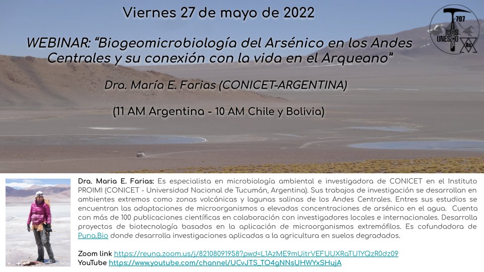 Este viernes 27 de mayo el <a href="/707igcp/">IGCP 707</a> presenta a la Dra. María E. Farías en la charla "#Biogeomicrobiología del #arsénico en los #Andes #Centrales y su conexión con la vida en el #Arqueano". Conectar a través del link: reuna.zoom.us/j/82108091958?… o seguirnos en youtube.com/c/IGCPUNESCO707
