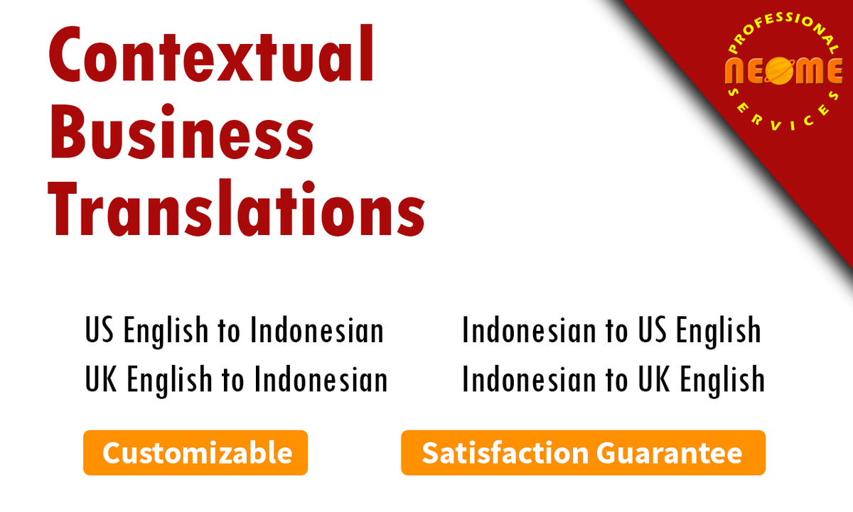 English-Indonesian contextual translation services for business use. We do proposals, contracts, agreements, profiles, brochures, user guides, SOP documents etc. 
bit.ly/neome-fiverr #fiverr #freelance #translation #indonesia