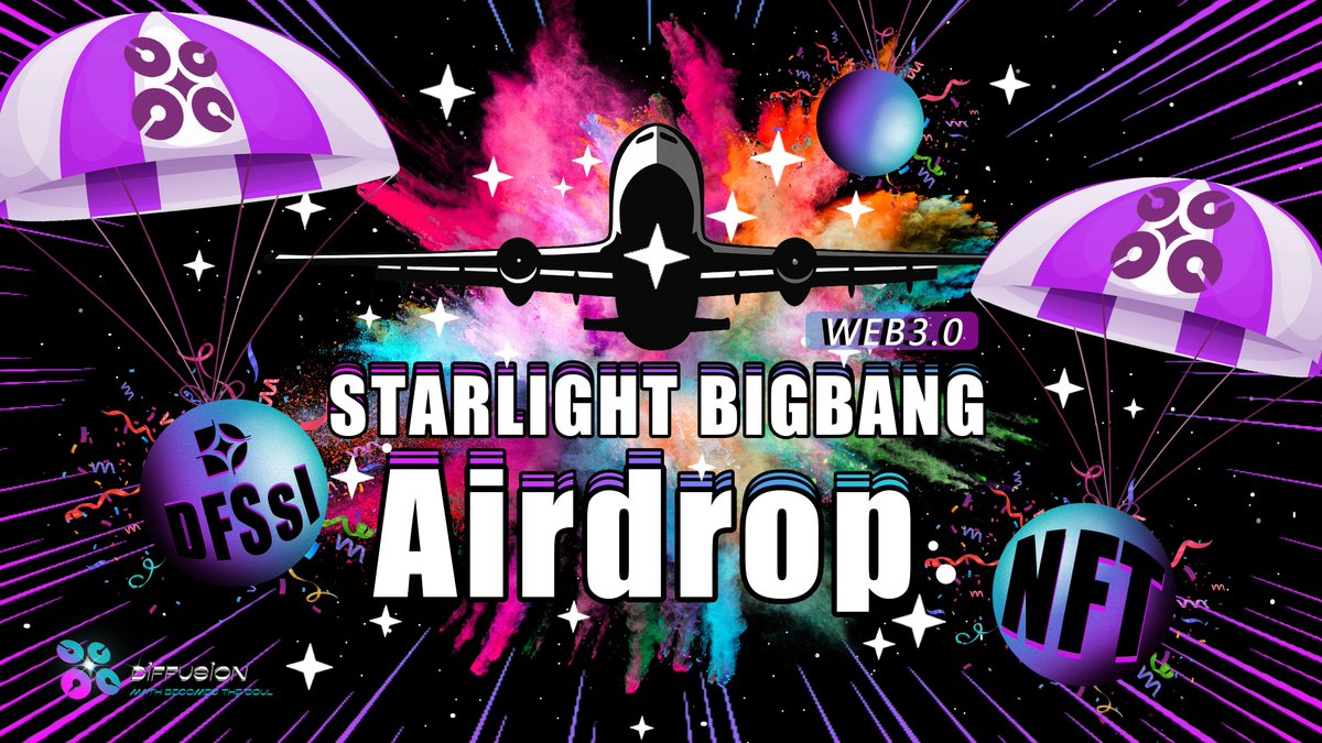 DFSDIFFUSION's tweet photo. ✨The second airdrop of Diffusion opens.
🎇Stalight BIG BANG!!🎇
👊#Diffusion Starlight Series #NFT is officially launched!

🎁Reward: 50000DFSsl+24 Starlight Constellation Series NFTs
Reward method: Top 50 points for ranking + 50 key questions in the form
https://t.co/QbRUjl1Npt https://t.co/uyI7iRwLVY