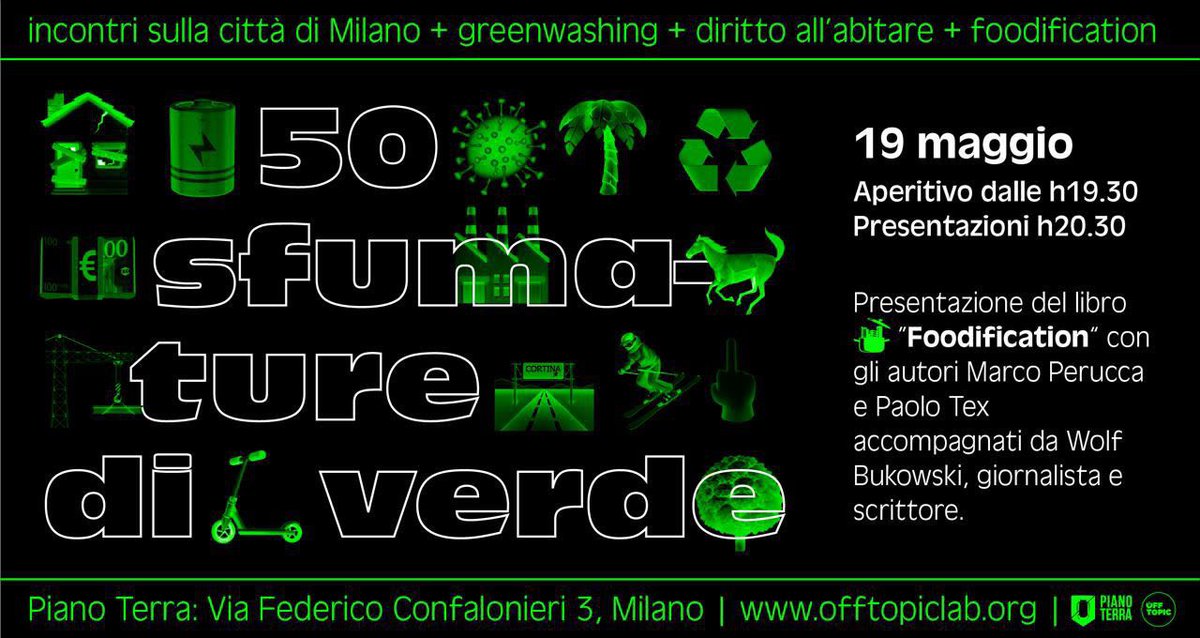 Max_Mainardi's tweet photo. 📌 Domani sera al @pianoterralab!
🌴 Nella cornice del ciclo di incontri “#50SfumatureDiVerde”, la presentazione del libro #Foodification, in compagnia degli autori e di #WolfBukowsky.
🔎 Tutti i dettagli sul #Telegram di @OffTopic_lab:
👉 https://t.co/Fkek7pRJx9 https://t.co/jULJwZl72O