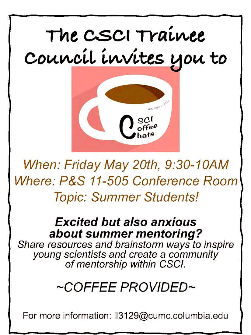 Shira Eisman (@shiraeisman) on Twitter photo Join the CSCI Trainee Council for coffee! This Friday morning at 9:30am. Feel free to just drop by for some caffeine or stay for a chat about summer students! Share your experiences, resources, and tips. PIs and all levels of trainees encouraged to attend! <a href="/CSCIColumbia/">Columbia Stem Cell Initiative (CSCI)</a> Join the CSCI Trainee Council for coffee! This Friday morning at 9:30am. Feel free to just drop by for some caffeine or stay for a chat about summer students! Share your experiences, resources, and tips. PIs and all levels of trainees encouraged to attend! <a href="/CSCIColumbia/">Columbia Stem Cell Initiative (CSCI)</a>