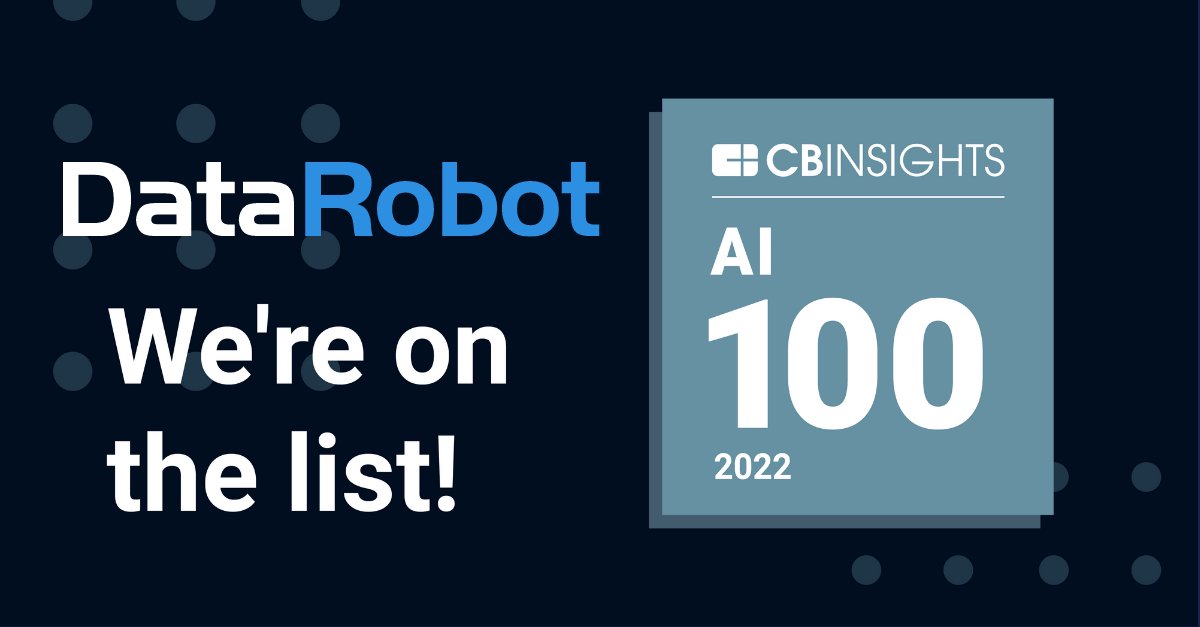 We are honored to be named in CB Insights 2022 #AI100 ranking which showcases the 100 most promising private artificial intelligence companies in the world! Thank you for the recognition <a href="/CBinsights/">CB Insights</a>! cbinsights.com/research/repor…