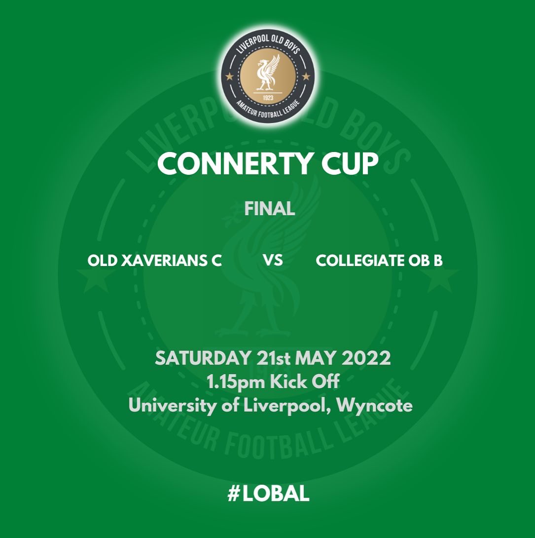 CONNERTY CUP 🏆

<a href="/OldXavsFC/">Old Xaverians Football Club</a> v <a href="/CollegiateOldBo/">Collegiate Old Boys</a> 

🗓 21 May 2022
⏱ 1.15pm KO
📍 Wyncote

Charity Partner <a href="/SeansPlace2/">Sean's Place</a> 

📸 <a href="/NickGerrard/">Nick Gerrard</a> 
🎥 <a href="/NWsportrecord/">Sport Record</a> 

#LOBAL
