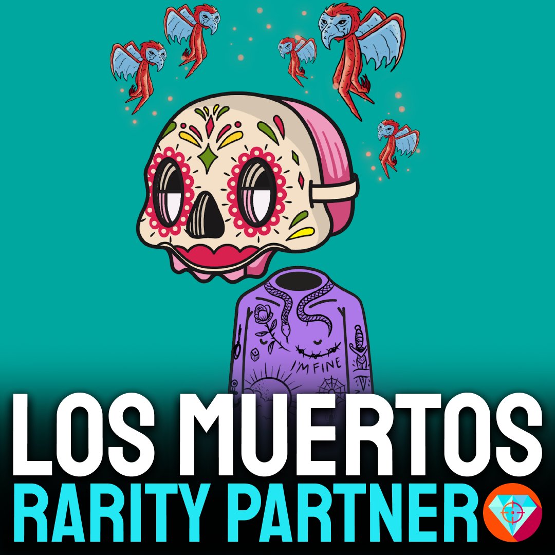 Los Muertos X Rarity Sniper 💀🌸 We've partnered with @los_muertosNFT to be their Rarity Partner! And... We're giving away 1x Los Muertos NFT now! To enter: 1. Follow @RaritySniperNFT 2. Follow @los_muertosNFT 3. Like, Retweet & Tag 3 friends *24h to enter