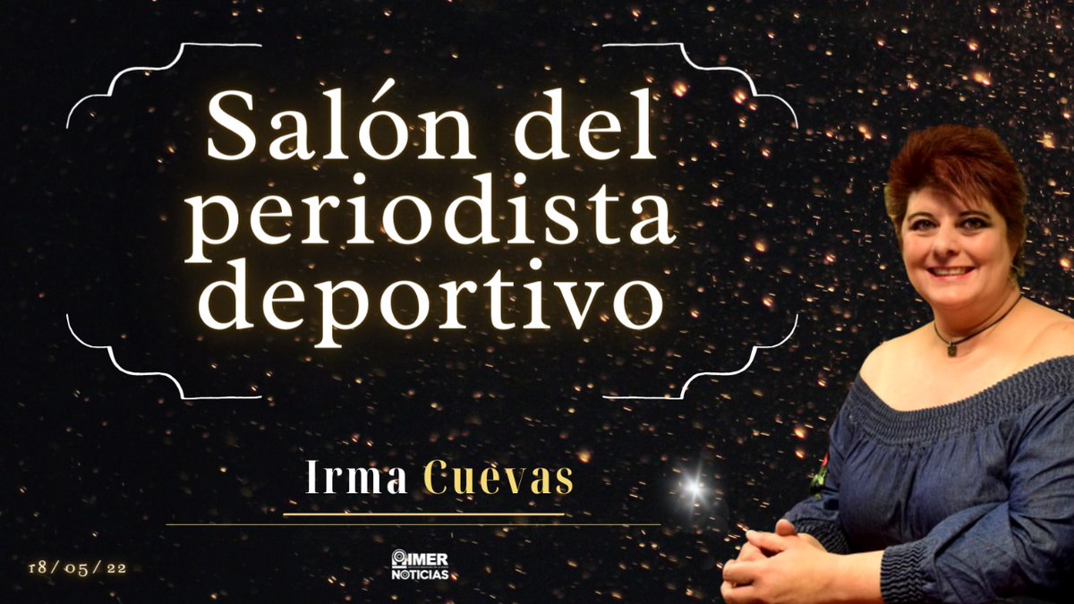 ¡Felicidades <a href="/irmacue/">Irma Cuevas</a> ! 🥳🎖️

Todo el equipo de IMER Noticias celebra el ingreso de nuestra compañera al Salón del Periodista Deportivo en su Quinta Generación. 

Nuestra máximo reconocimiento a nuestra querida reportera y conductora de <a href="/impactoimer/">Impacto Deportivo</a> ⚽️🏀🏈⚾️