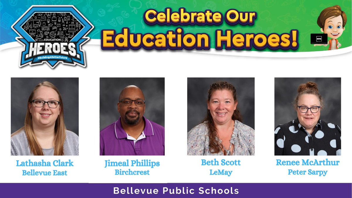 BPS is proud to share that 4 of our teachers/paras were selected as 2022 Education Heroes by Cox &amp; NFM! Congratulations to 
Lathasha Clark – Bellevue East 
Jimeal Phillips – Birchcrest 
Beth Scott – LeMay 
Renee McArthur – Peter Sarpy #bpsne #TeamBPS #ChampionsForChildren