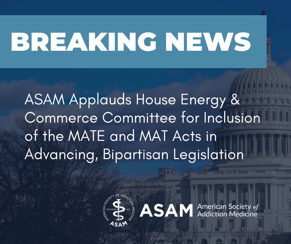 Today, we applaud the @EnergyCommerce Committee for its diligent work advancing the #MATEAct and the #MATAct. These provisions are vital to addressing the nation’s ongoing overdose crisis. Read our release: ow.ly/tptA50JbuVM @RepLoriTrahan @RepPaulTonko