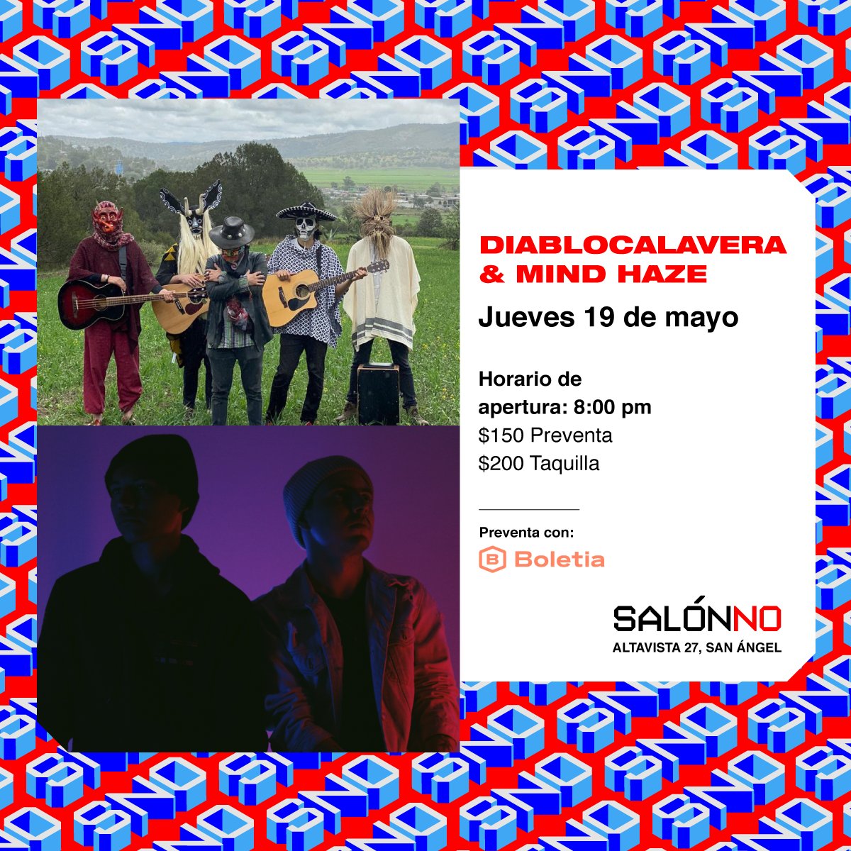 No te peirdas a Said y a Daniel de <a href="/mindhazemusic/">MIND HAZE</a> junto a <a href="/diablocalavera/">Diablocalavera</a> este jueves 19 de mayo en el #SalónNO. 
Todavía puedes adquirir tus boletos en <a href="/boletia/">Boletia</a> a precio de preventa: diablocalavera.boletia.com