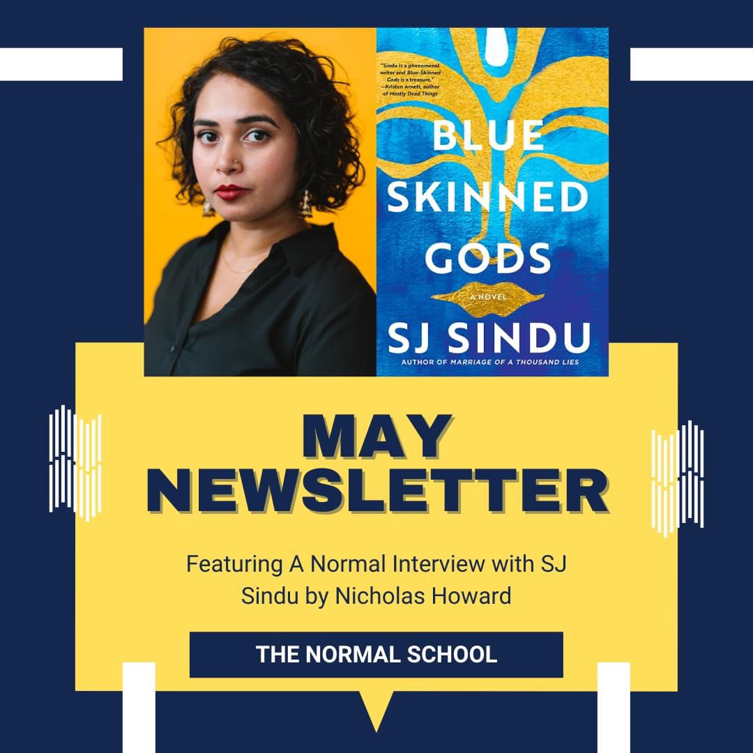 thenormalschool's tweet photo. Hey Normals! Our May newsletter is out today, featuring A Normal Interview with @SJSindu by @Nick1845Howard. Also short story of the month by @macntaylor, and more. 
May Newsletter: https://t.co/ShVEVaSKdI
Sign up: https://t.co/7yahZ2rng0

#TheNormalSchool https://t.co/PUqoust2BG