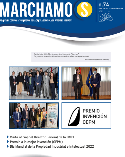 Se ha publicado el Nº 74 de la revista MARCHAMOS con artículos sobre la OEPM y la Propiedad Industrial. #patentes #marcas #diseños #propiedadindustrial #pi

lnkd.in/egbcmitr