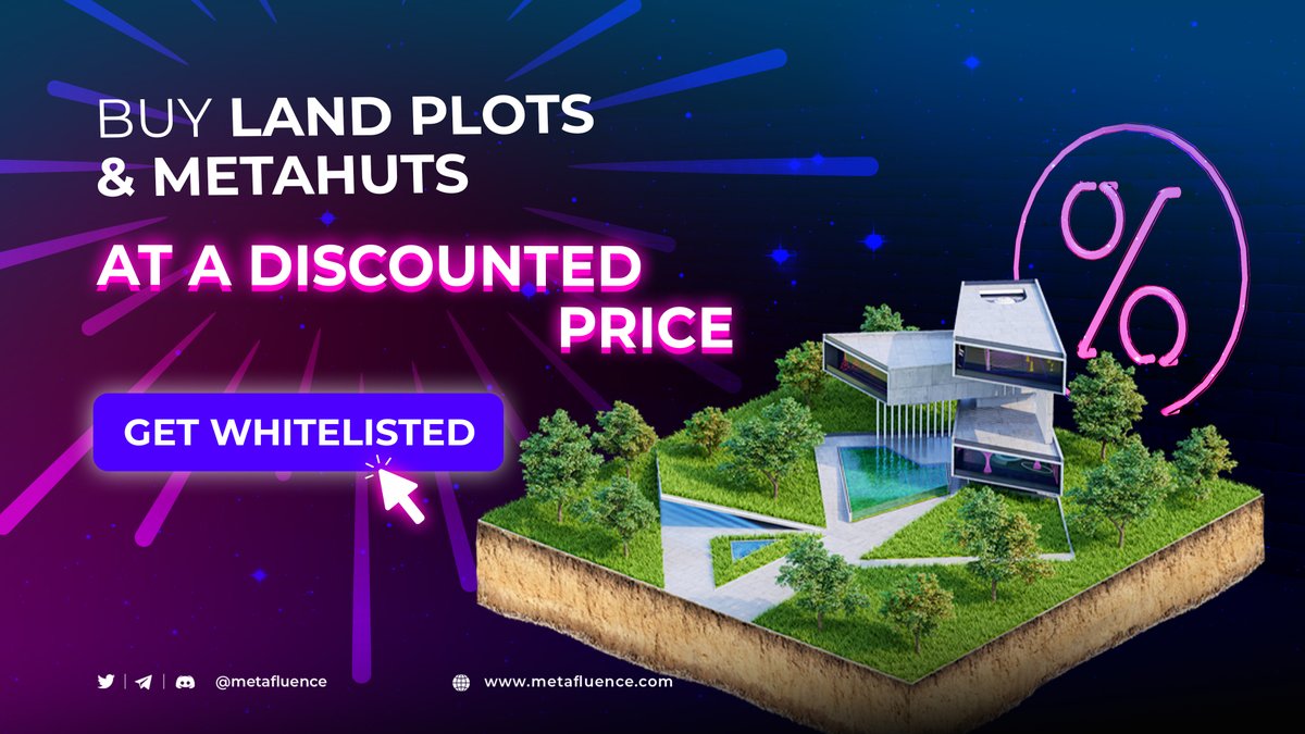 metafluence's tweet image. 👉 Did you know that whitelisted individuals will be able to purchase #LandPlot &amp;amp; #Metahut at a discounted price? 

Now you know.

🔥 Get Whitelisted now to get a chance to participate in a discounted Whitelist Sale: metafluence.com/properties/ 

#metaverse #metafluence