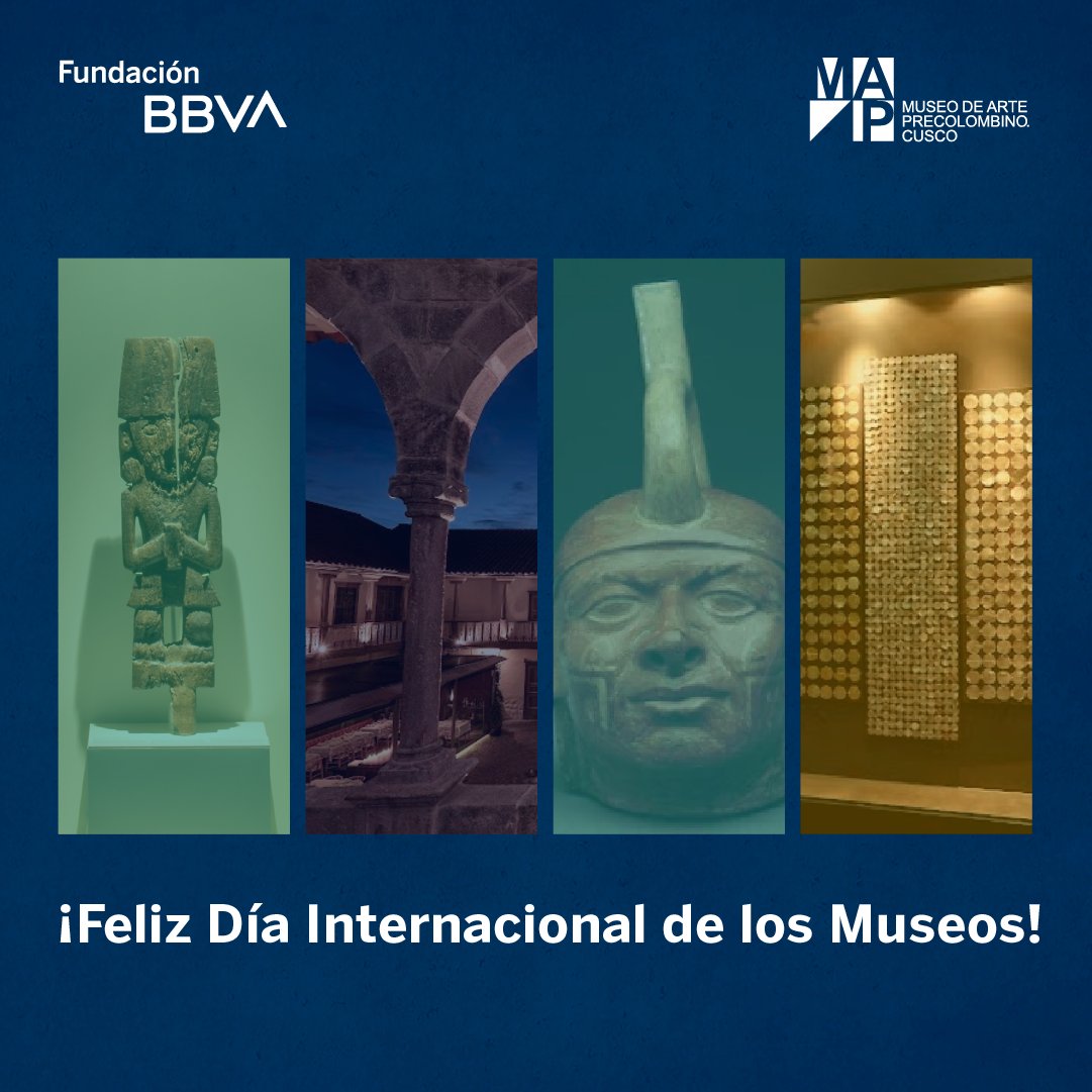 fundacionbbvape's tweet photo. ¡Feliz Día Internacional de los Museos!
Celebramos el poder de los museos de transformar el mundo. Vive la experiencia #MAPCusco y celebremos nuestro #aniversario con el webinar "MAP Cusco: 19 años de arte e historia" el próximo jueves 26 de mayo.
#DíaInternacionalDeLosMuseos https://t.co/gNKRNxrRNO