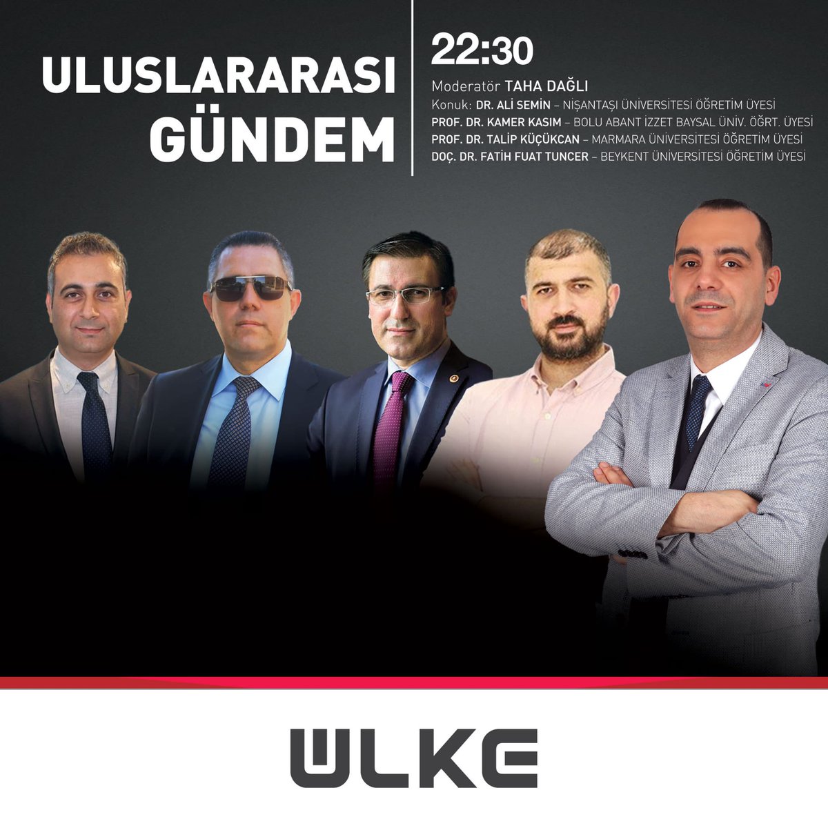 beykentsem's tweet photo. Bu akşam 22:30'da Taha Dağlı'nın sunduğu "Uluslararası Gündem" programına BÜSEM Müdürümüz ve Beykent Üniversitesi Uluslararası İlişkiler Öğretim Üyesi Doç. Dr. Fatih Fuat Tuncer de katılıyor.@BeykentUnv https://t.co/IvHQ4N4F2Y